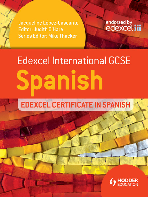Upplýsingar um Edexcel International GCSE and Certificate Spanish eftir Jacqueline López-Cascante - Biðlisti